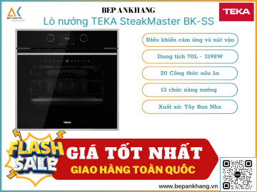 Lò nướng Teka Maestro STEAKMASTER BK SS - Made in Spain 